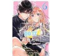 Aki Kusaka Let's Do It Already, Vol. 6 (Tascabile) (PRESALE 09/10/2025)