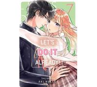Aki Kusaka Let's Do It Already, Vol. 7 (Tascabile) Let's Do It Already