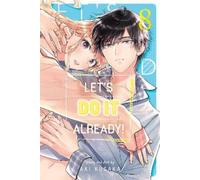 Aki Kusaka Let's Do It Already, Vol. 8 (Tascabile) Let's Do It Already