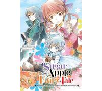 Aki Miri Mikawa Nicole Wil Sugar Apple Fairy Tale, Vol. 9 (light nov (Tascabile)
