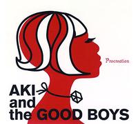 Aki & The Good Boys - Pro Creation