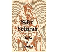 Akiba Ben Joseph Sefer Yetzirah (Tascabile)