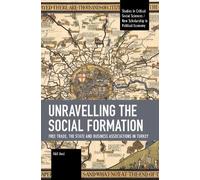 Akif Avci Unravelling the Social Formation (Tascabile)