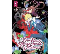 Akiharu Touka Kei Coffman The Dark History of the Reincarnated Vill (Tascabile)