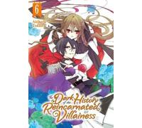 Akiharu Touka Kei Coffman The Dark History of the Reincarnated Vill (Tascabile)