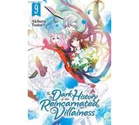 Akiharu Touka Kei Coffman The Dark History of the Reincarnated Vill (Tascabile)