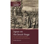 Akihiko Watanabe Japan on the Jesuit Stage (Tascabile)