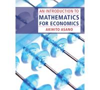 Akihito Asano An Introduction to Mathematics for Economics (Tascabile)