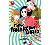 Akiko Higashimura Tokyo Tarareba Girls 5 (Tascabile)