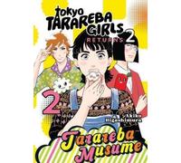 Akiko Higashimura Tokyo Tarareba Girls Returns 2 2 (Tascabile)
