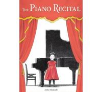 Akiko Miyakoshi The Piano Recital (Copertina rigida)