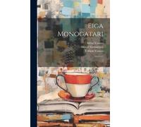 Akiko Yosano Hiroji Matsumura Tekkan Yosano Eiga monogatari (Copertina rigida)