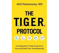 Akil Palanisamy MD The Tiger Protocol (Copertina rigida)