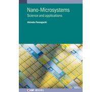 Akinobu Yamaguchi Nano-Microsystems (Copertina rigida) IOP ebooks