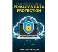 Akinsola Abayom The Intricacies of Online Privacy and Data Pr (Copertina rigida)