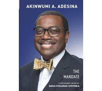 AKINWUMI A. ADESINA: The Mandate