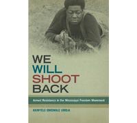 Akinyele Omowale Umoja We Will Shoot Back (Copertina rigida)