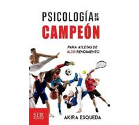 Akira Esqueda Psicología de un campeón (Tascabile)