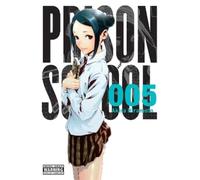 Akira Hiramoto Prison School, Vol. 5 (Tascabile) PRISON SCHOOL GN