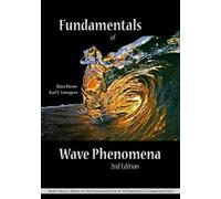 Akira Hirose Karl E. Lonngren Fundamentals of Wave Phenomena (Copertina rigida)