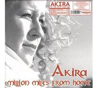 Akira - Million Miles from Home