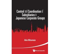 Akira Mitsumasu Control And Coordination Of Subsidiaries In J (Copertina rigida)