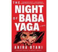 Akira Otani The Night of Baba Yaga (Tascabile)