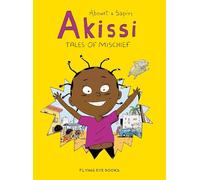 Marguerite Abouet Akissi: Tales of Mischief (Tascabile) Akissi