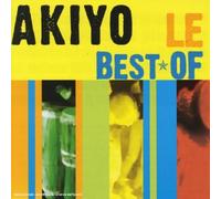 Akiyo - Best of Akiyo : L'anthologie D