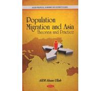 AKM Ahsan Ullah Population Migration & Asia (Copertina rigida)