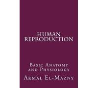 Akmal El-Mazny Human Reproduction (Tascabile)