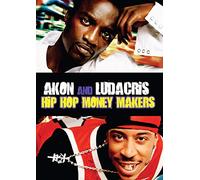 Akon,Ludacris - Hip Hop Money Makers: Akon & Ludacris