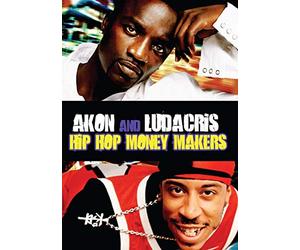 Akon,Ludacris - Hip Hop Money Makers: Akon & Ludacris