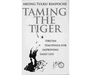 Akong Tulku Rinpoche Taming The Tiger (Tascabile)