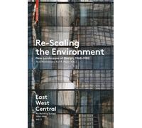 Ákos Moravánszky Re-Scaling the Environment (Tascabile)