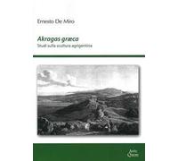 Akragas graeca. Studi sulla scultura agrigentina