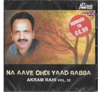 Akram Rahi - Na Aave Ohdi Yaad - Vol 32 - Nuovo Sound Track CD