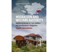 Aksana Ismailbekova Migration and Welfare Austerity (Copertina rigida)