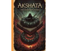 Akshata: The Ledger of Names