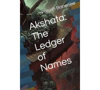 Akshata: The Ledger of Names