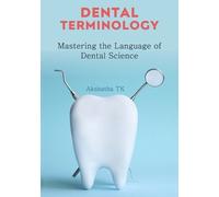 Akshatha Tk Dental Terminology (Tascabile)
