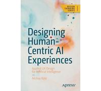 Akshay Kore Designing Human-Centric AI Experiences (Tascabile) Design Thinking