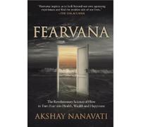 Akshay Nanavati FEARVANA (Tascabile)