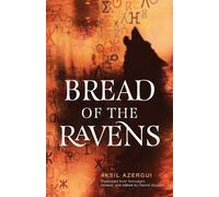 Aksil Azergui Bread of the Ravens (Tascabile) (PRESALE 02/06/2026)