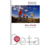 Aksu (Stadt): Aksu, Xinjiang, Taklamakan