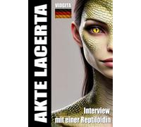 AKTE LACERTA: Interview mit einer Reptiloidin
