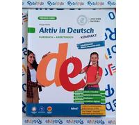 AKTIV IN DEUTSCH KOMPAKT - (9788858358801) + Materiali didattici - Rebillo