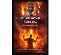Aku Melihat Api dari Surga: Dari Jihad ke Yesus - Kesetiaan di Bawah Tekanan: 3