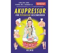 Akupressur: Soforthilfe-Behandlung für Nerven- und psychische Beschwerden, Depression, Allergien, Blutdruck- und hormonelle Probleme, sowie Diabetes - ... und Lebensstil (von TCM-Meisterin OMA LING)