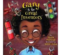 Akura Marshall Gary and the Great Inventors (Tascabile)